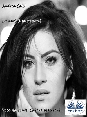 cover image of Lo Senti Il Mio Cuore